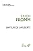 La Peur de la liberté by Erich Fromm