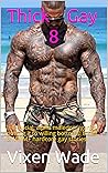 Thick Gay 8: Inte...