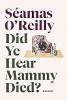 Did Ye Hear Mammy...