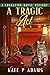 A Tragic Act (Charleton House Mysteries, #6) by Kate P. Adams