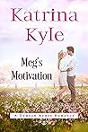 Meg's Motivation by Katrina  Kylie