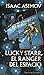 Lucky Starr, El Ranger del Espacio by Paul  French