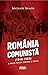 România comunistă (1948-198...