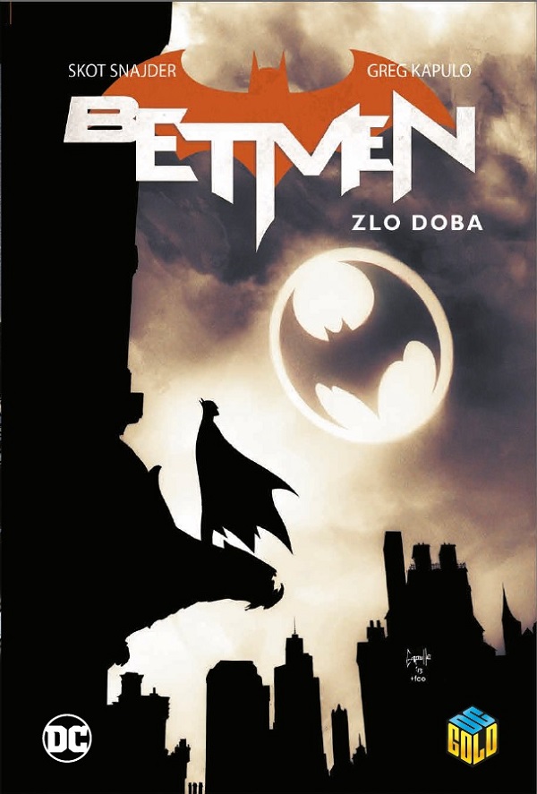 Betmen: Zlo doba (DC Gold, #20)