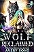 Wolf Reclaimed by Avery Song