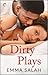 Dirty Plays (Becoming a Thomas Book 2)