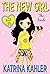 The New Girl by Katrina Kahler
