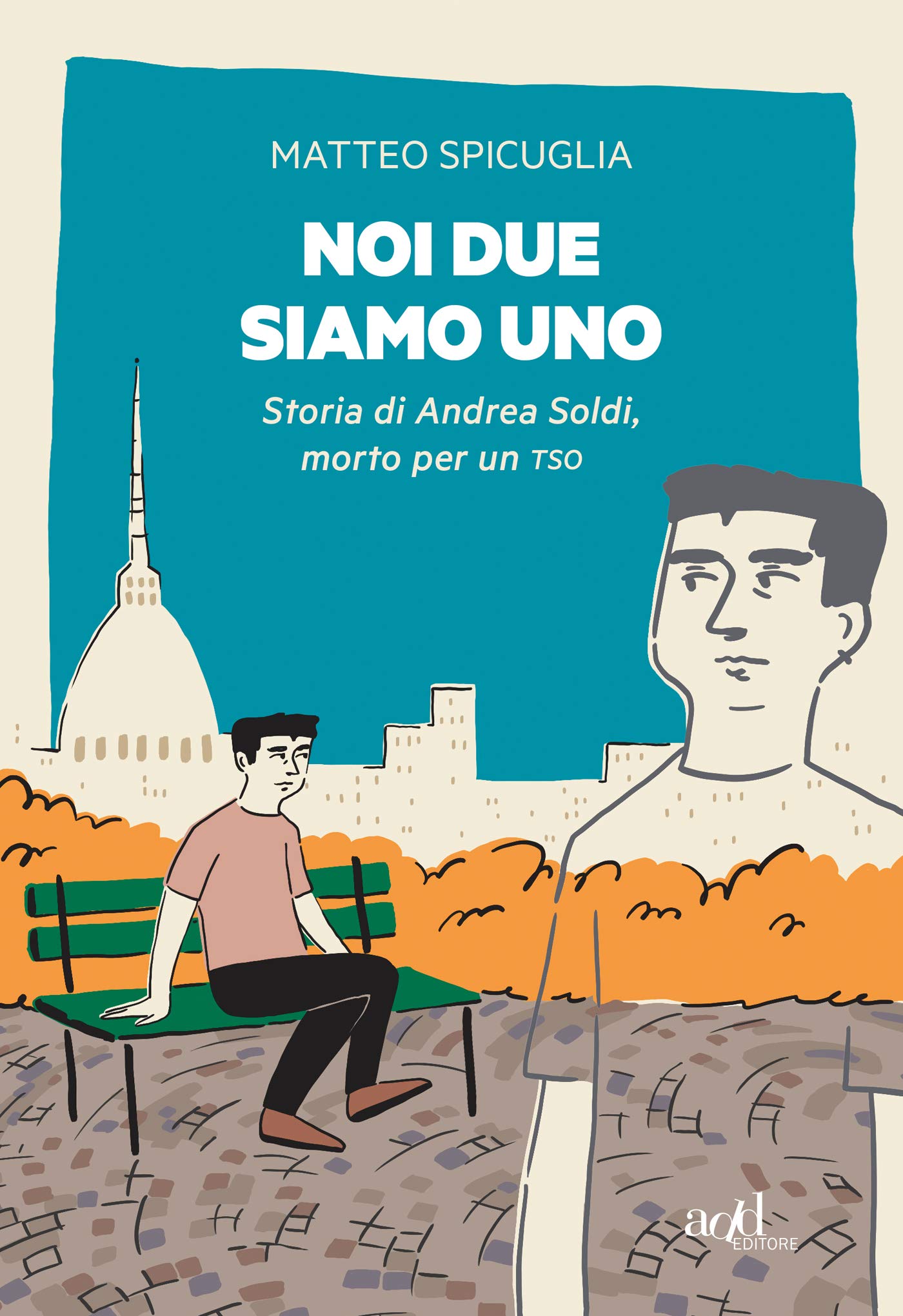 Noi due siamo uno (Italian Edition)