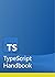 TypeScript Handbook