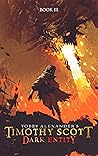 Timothy Scott: Dark Entity: A Captivating Fantasy Adventure for Young Readers (Mirror Multiverse Fantasy Series Book 3)