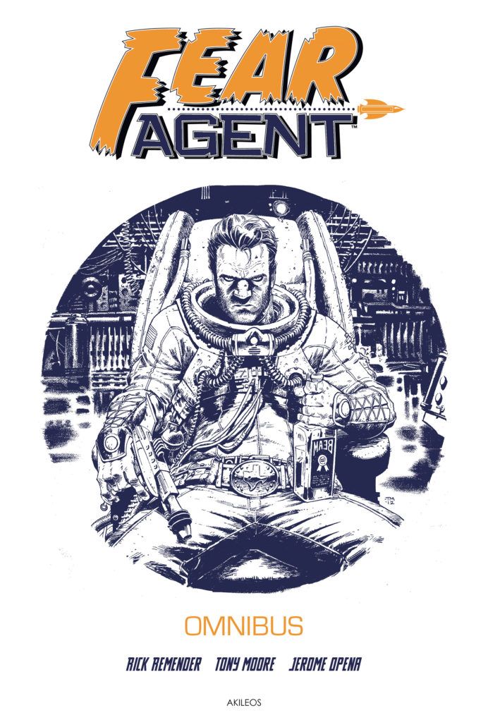 Fear Agent Omnibus (Hardcover)