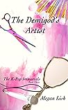 The Demigod's Artist by Megan Lish The Demigod's Artist by Megan Lish