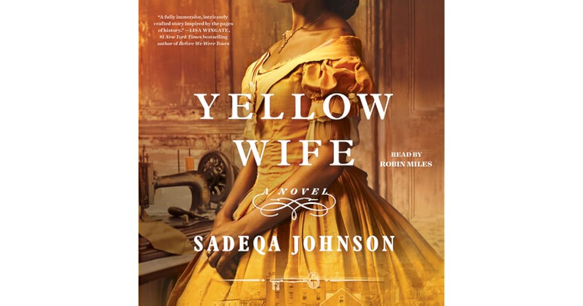 Yellow Wife by Sadeqa Johnson