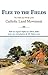 Flee to the Fields: The Fou...
