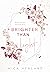 Brighter Than Light (Velvet, #2)