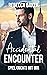 Accidental Encouter - Spiel (nicht) mit mir! (Unexpected Lovestories #3)