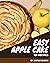 101 Easy Apple Cake Recipes...