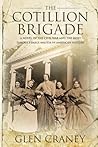 The Cotillion Brigade by Glen Craney
