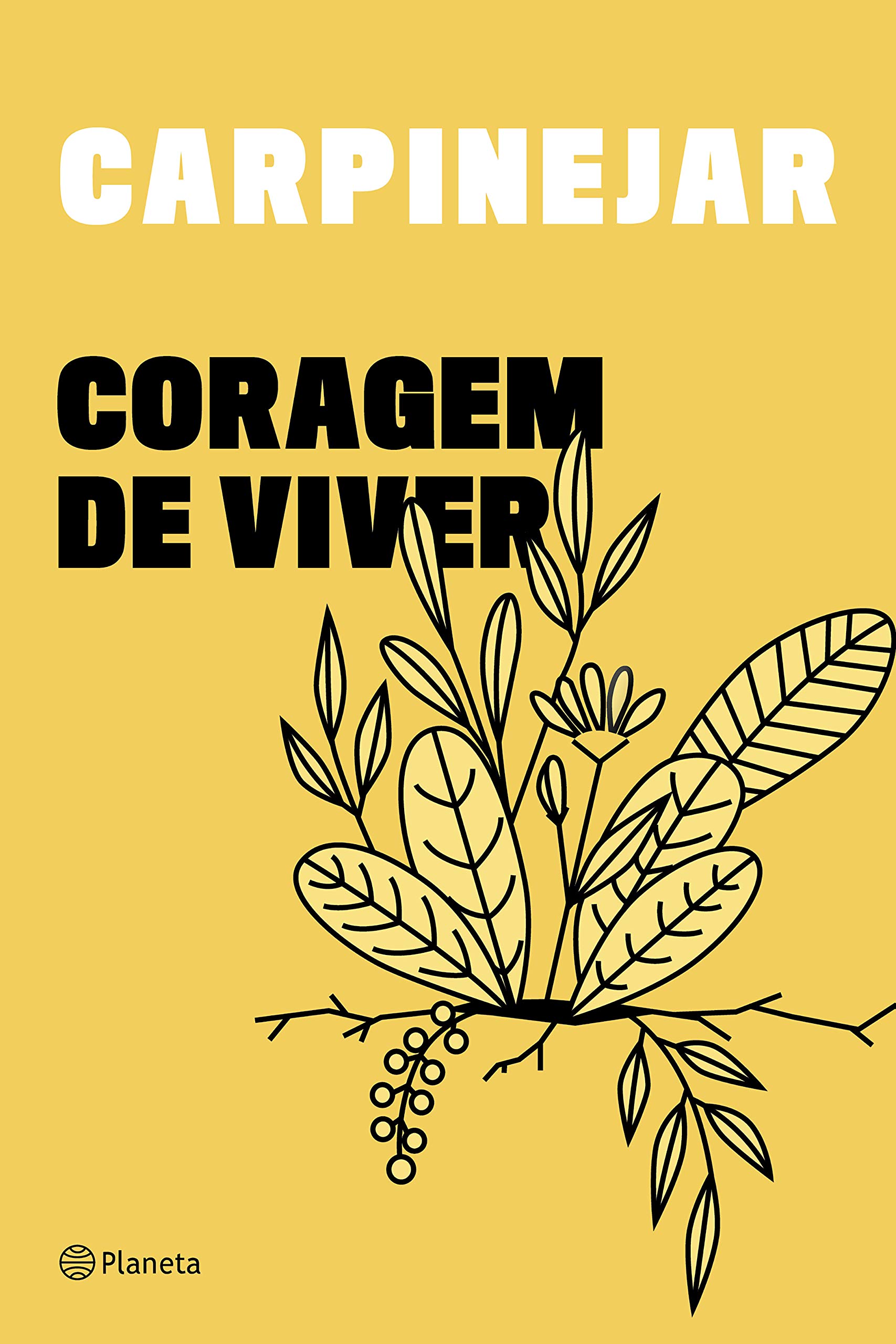 Coragem de viver (Portuguese Edition)