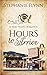 Hours to Arrive: An American Time Travel Romance (Matchmaker in Time)