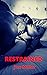 Restrained: Dark Sex Romance