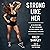 Strong Like Her: A Celebration of Rule Breakers, History Makers, and Unstoppable Athletes