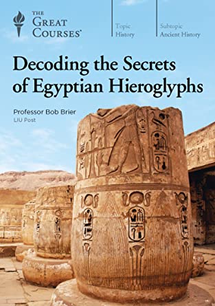 The Great Courses Guidebook: Decoding the Secrets of Egyptian Hieroglyphs (Paperback)