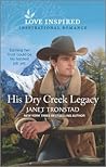 His Dry Creek Legacy