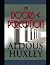 The Doors of Perception by Aldous Huxley The Doors of Perception by Aldous Huxley