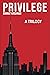 Privilege (WP Trilogy #1-3)
