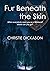 Fur Beneath the Skin