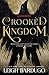 Crooked Kingdom (Six of Crows, #2)