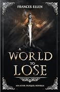 A World To Lose