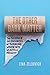 The Other Dark Matter: The Science and Business of Turning Waste into Wealth and Health