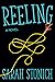 Reeling by Sarah Stonich