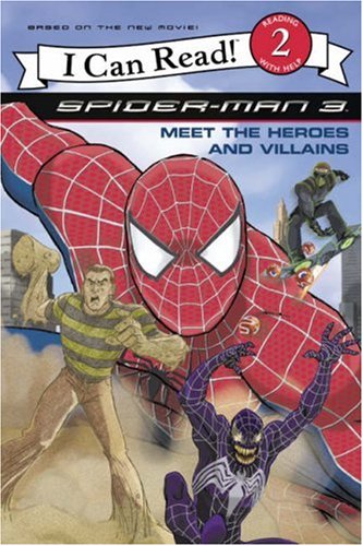 Meet the Heroes and Villains ( " Spider-Man 3 " )