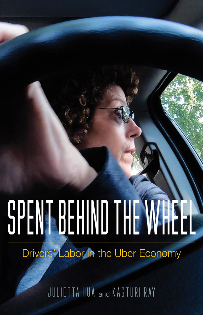 Spent behind the Wheel: Drivers' Labor in the Uber Economy (Paperback)