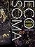 Eco Soma: Pain and Joy in S...