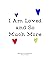 I Am Loved and So Much More by Renee Gober