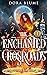 The Enchanted Crossroads by Dora Blume