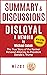 Summary & Discussions of Disloyal by Michael Cohen: A Memoir: The True Story of the Former Personal Attorney to President Donald J. Trump