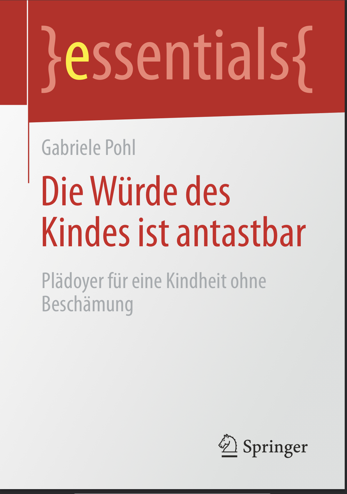 Die Würde des Kindes ist antastbar