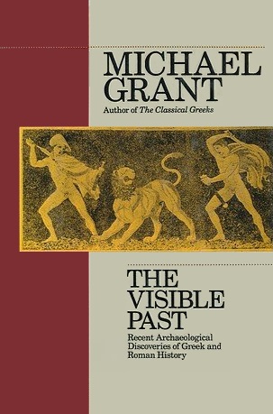 The Visible Past: Greek and Roman History from Archaeology, 1960-1990