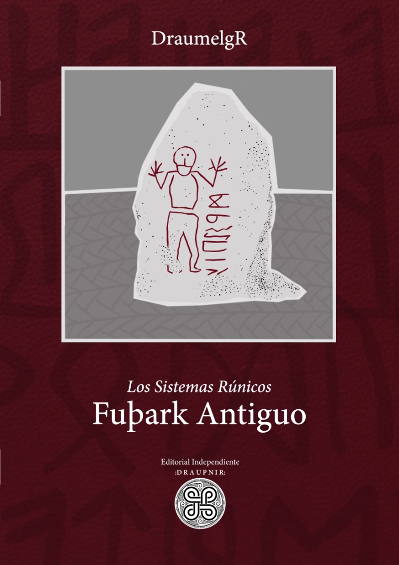Fuþark Antiguo (Los Sistemas Rúnicos, #1)
