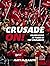 Crusade On! - Celebrating 25 Years of The Crusaders