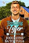 Tending Tyler (Lone Star #1) Tending Tyler (Lone Star #1)