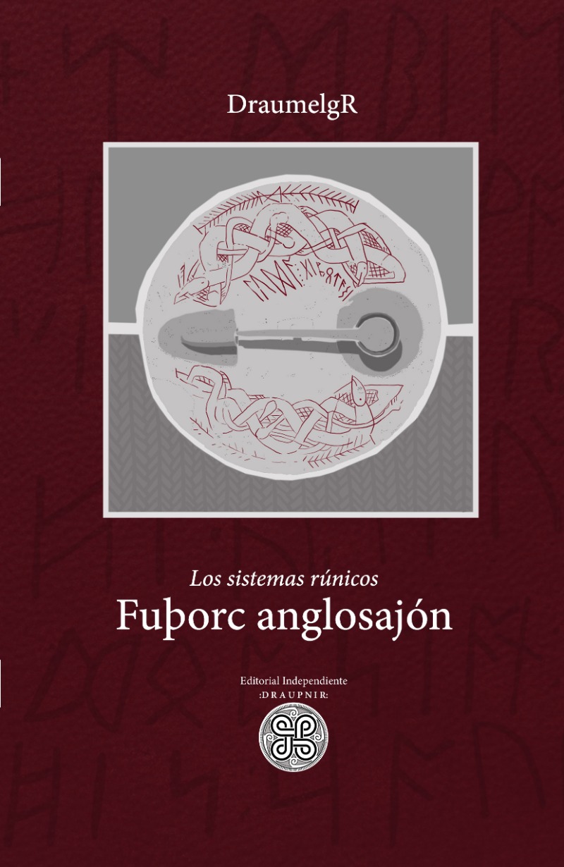 Fuþorc anglosajón (Los Sistemas Rúnicos, #2)