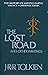 The Lost Road: Volume 5
