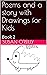 Poems and a story with Drawings for Kids: Book 2 (Poems and Drawings for kids)