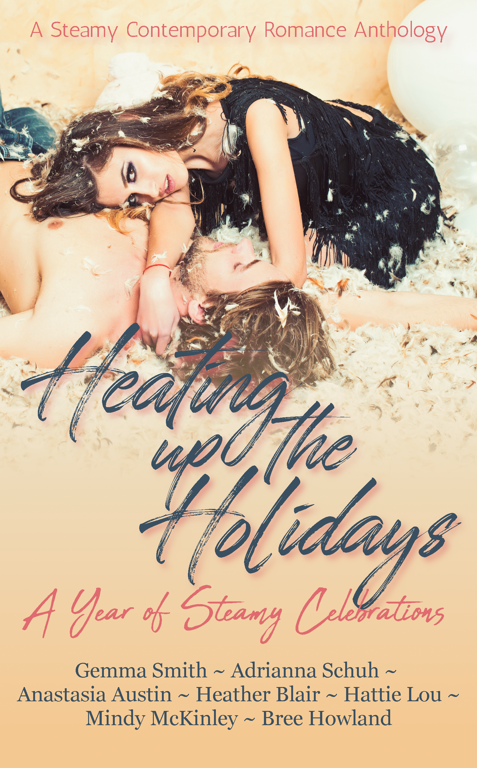 Heating Up the Holidays: A Year of Steamy Celebrations